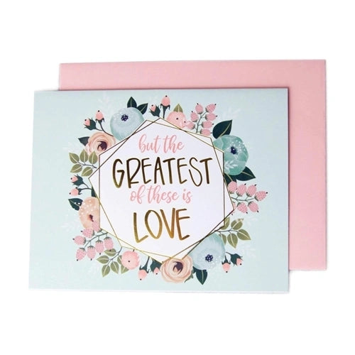 GREATEST OF THESE CARD