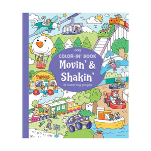 Color-In' Book: Movin' & Shakin'