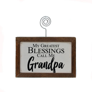 6X4 Picture Frame - My Greatest Blessings Call Me Grandpa